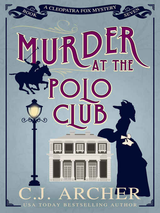 Title details for Murder at the Polo Club by C.J. Archer - Wait list